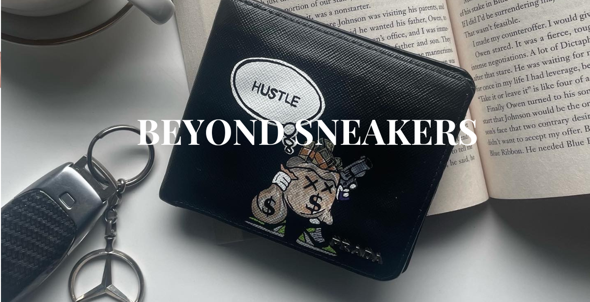 BEYOND SNEAKERS